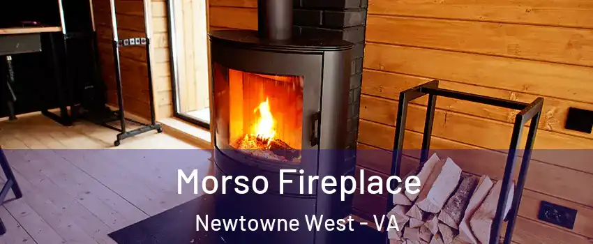 Morso Fireplace Newtowne West - VA