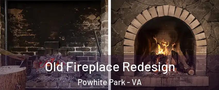 Old Fireplace Redesign Powhite Park - VA