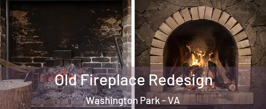 Old Fireplace Redesign Washington Park - VA