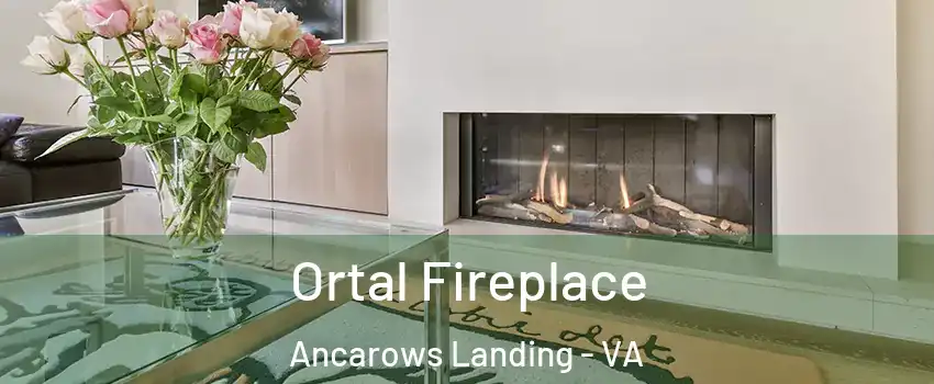 Ortal Fireplace Ancarows Landing - VA