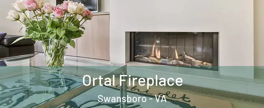 Ortal Fireplace Swansboro - VA