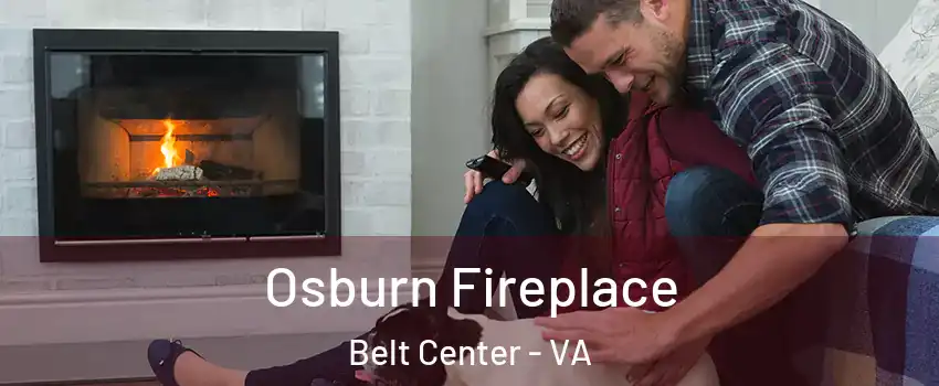 Osburn Fireplace Belt Center - VA