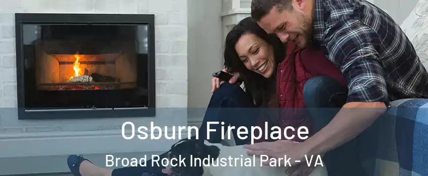 Osburn Fireplace Broad Rock Industrial Park - VA