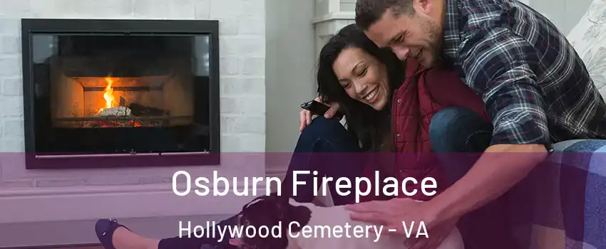 Osburn Fireplace Hollywood Cemetery - VA