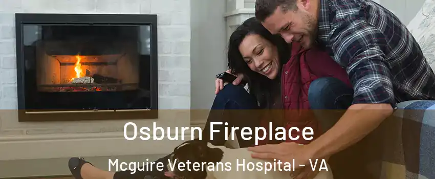 Osburn Fireplace Mcguire Veterans Hospital - VA