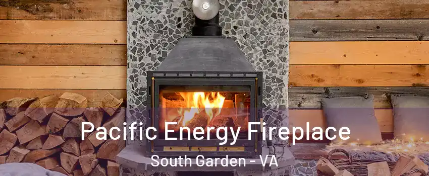 Pacific Energy Fireplace South Garden - VA