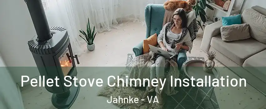 Pellet Stove Chimney Installation Jahnke - VA