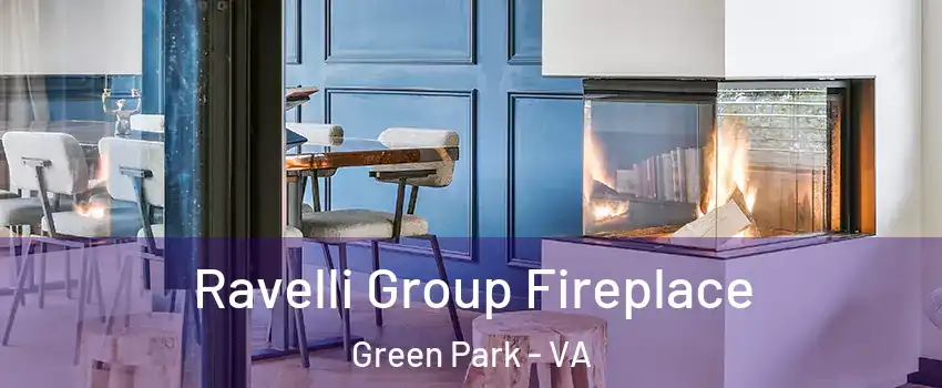 Ravelli Group Fireplace Green Park - VA