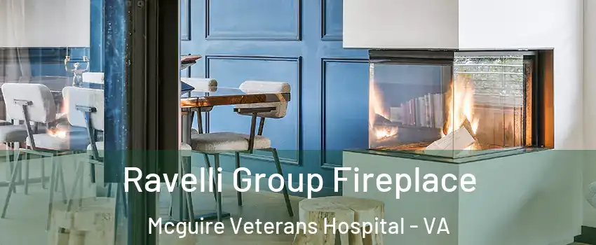 Ravelli Group Fireplace Mcguire Veterans Hospital - VA