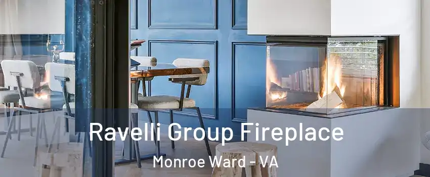 Ravelli Group Fireplace Monroe Ward - VA