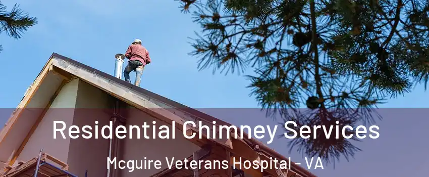 Residential Chimney Services Mcguire Veterans Hospital - VA