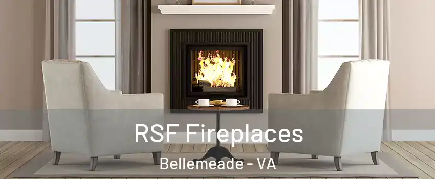 RSF Fireplaces Bellemeade - VA