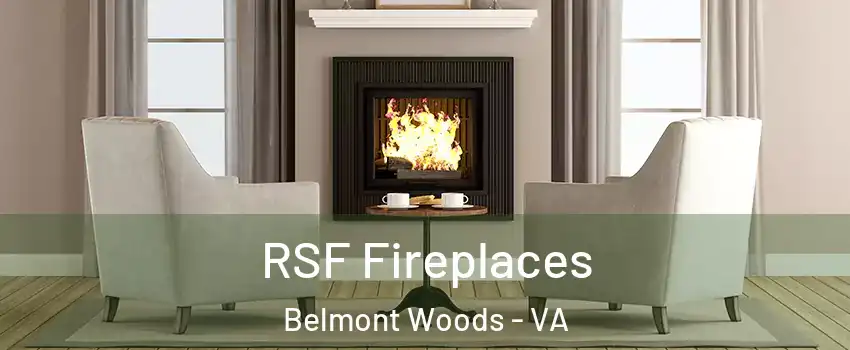 RSF Fireplaces Belmont Woods - VA