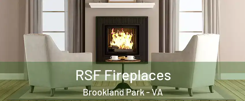 RSF Fireplaces Brookland Park - VA