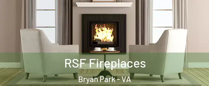 RSF Fireplaces Bryan Park - VA