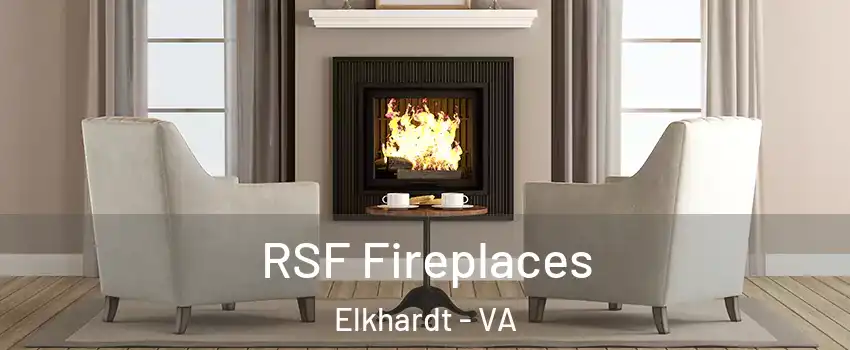 RSF Fireplaces Elkhardt - VA