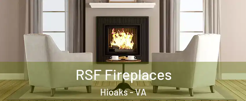 RSF Fireplaces Hioaks - VA