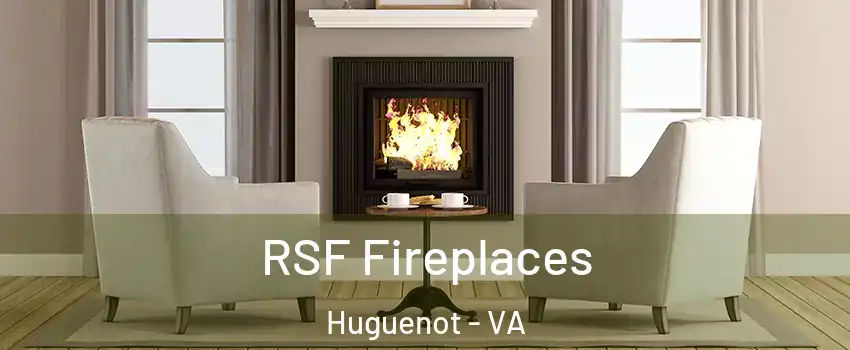 RSF Fireplaces Huguenot - VA