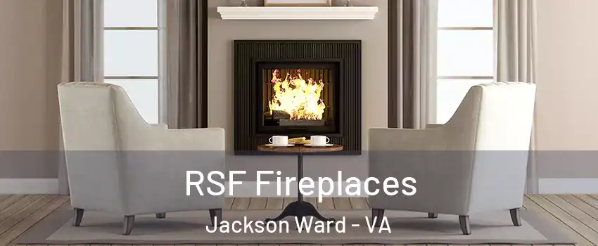 RSF Fireplaces Jackson Ward - VA