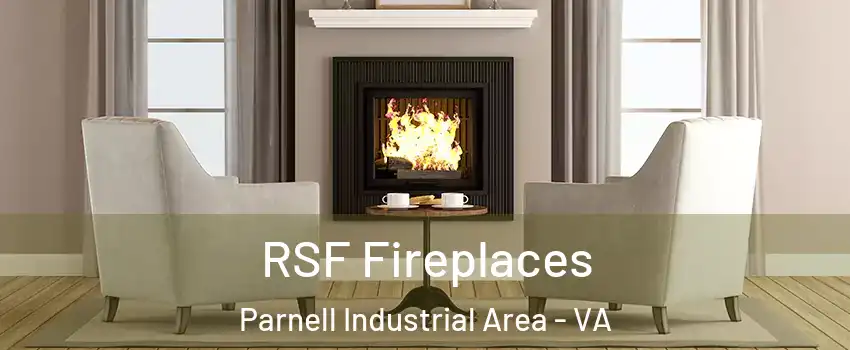 RSF Fireplaces Parnell Industrial Area - VA