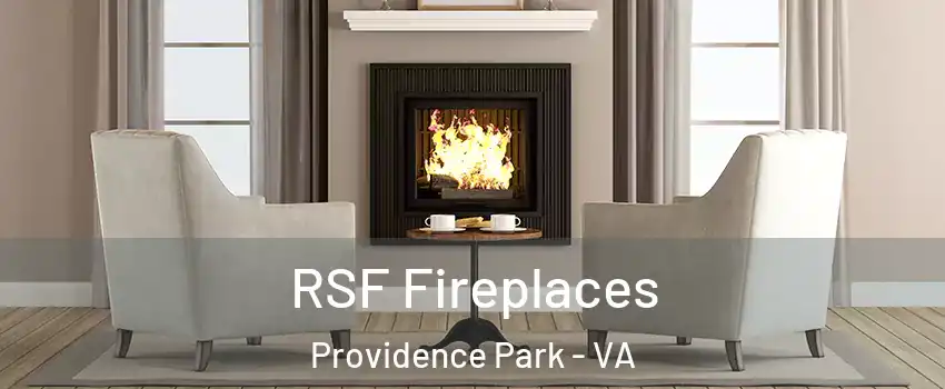 RSF Fireplaces Providence Park - VA