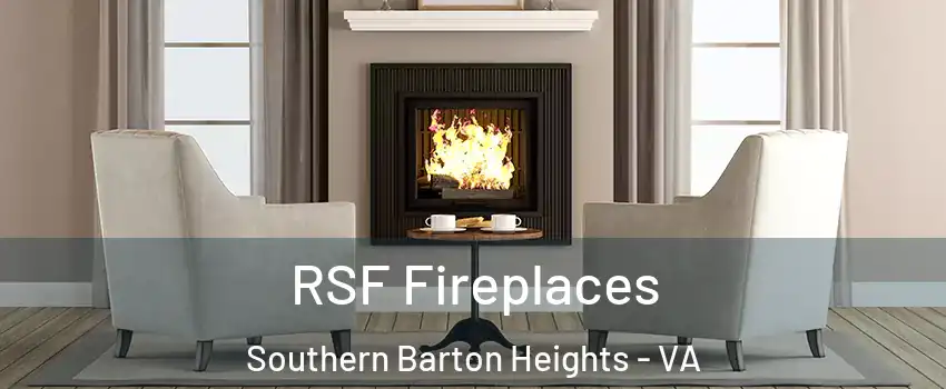 RSF Fireplaces Southern Barton Heights - VA