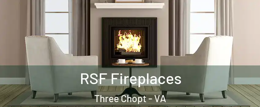 RSF Fireplaces Three Chopt - VA