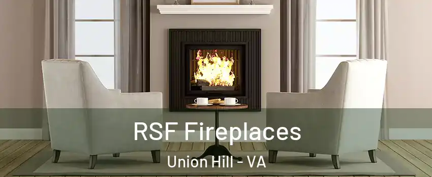 RSF Fireplaces Union Hill - VA