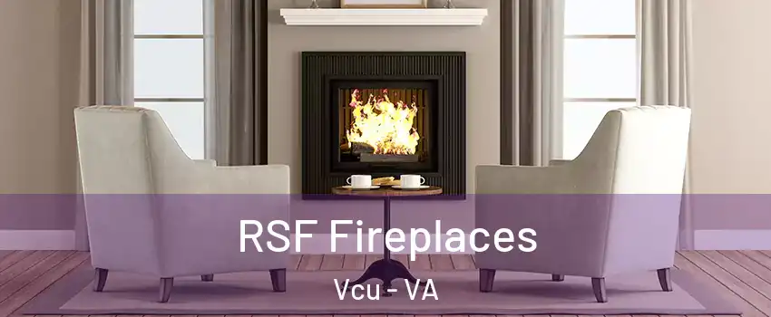 RSF Fireplaces Vcu - VA