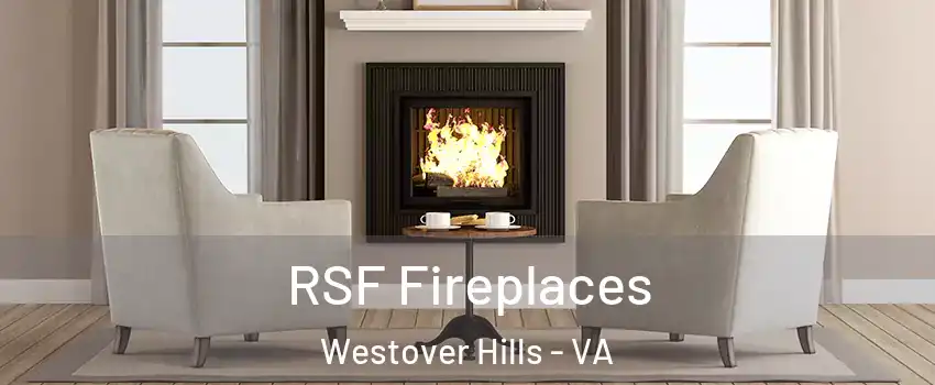 RSF Fireplaces Westover Hills - VA