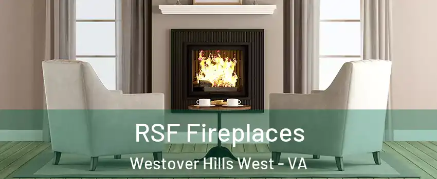 RSF Fireplaces Westover Hills West - VA