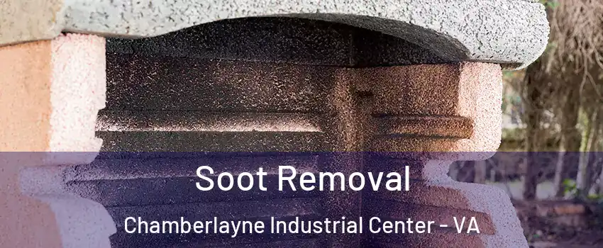 Soot Removal Chamberlayne Industrial Center - VA