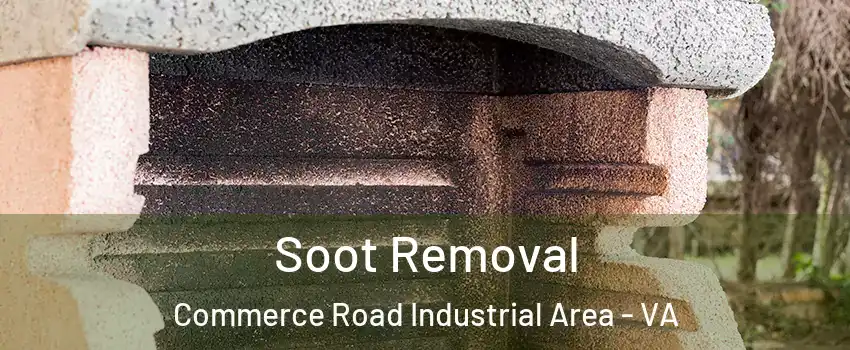 Soot Removal Commerce Road Industrial Area - VA