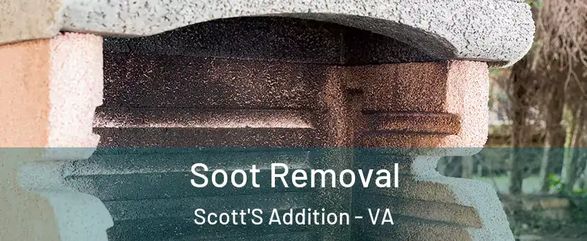 Soot Removal Scott'S Addition - VA