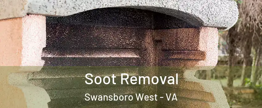 Soot Removal Swansboro West - VA