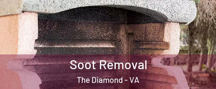 Soot Removal The Diamond - VA