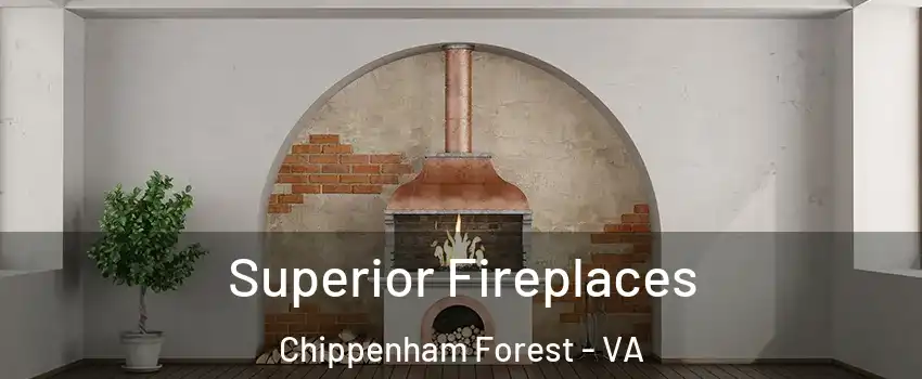 Superior Fireplaces Chippenham Forest - VA