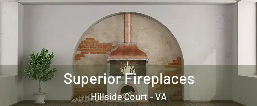 Superior Fireplaces Hillside Court - VA