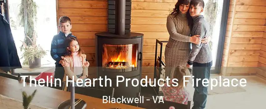 Thelin Hearth Products Fireplace Blackwell - VA