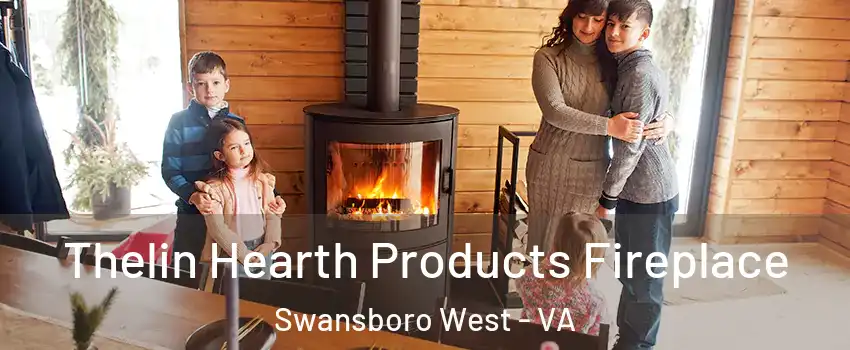 Thelin Hearth Products Fireplace Swansboro West - VA