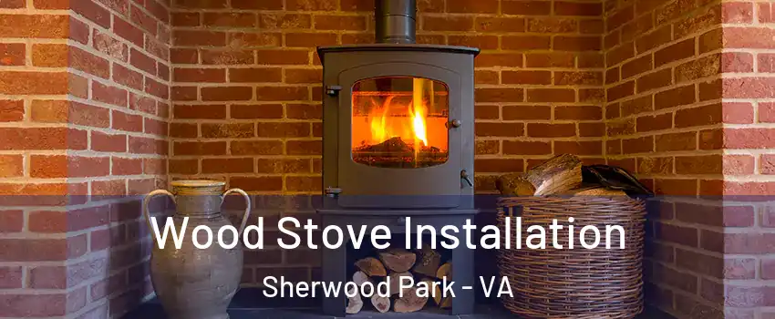 Wood Stove Installation Sherwood Park - VA